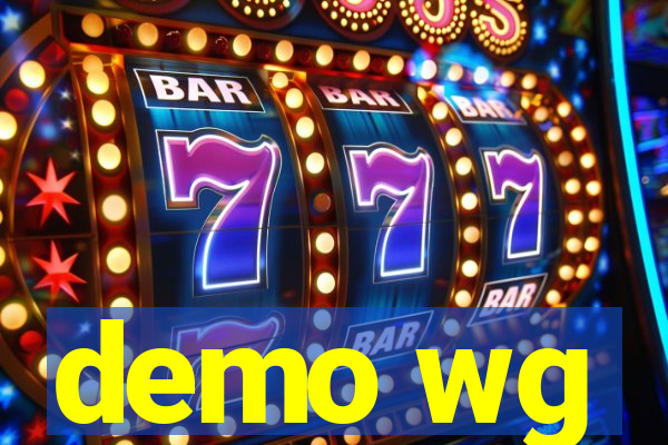 demo wg